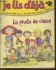 Je lis déjà n°179 - Mai 2005-Sommaire: Récit: la photo de classe- Jeux- la ronde des enfants du monde- la maman de tante Hortense- Des cartes pour ...