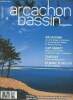 Arcachon & son bassin magazine Edition 2009-Sommaire:Nature: ouvrez le banc!- fragiles et sauvage: la pointe du Cap Ferret/ Découverte: la belle ...