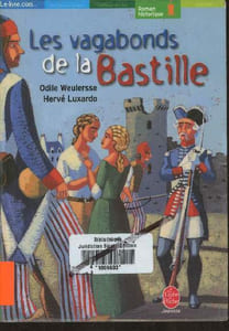 Les vagabonds de la Bastille (roman inspiré du film de Michel Andrieu)