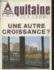 Aquitaine, la revue de la vie régionale n°31- Octobre 75- Une autre croissance-Sommaire: Meriadeck le mail, le Centre Commercial- Libourne: ville ...