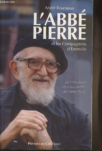 L'Abbé Pierre et les compagnons d'Emmaüs