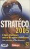 Stragéco 2005- L'année stratégique: analyse des enjeux internationaux. Boniface Pascal (sous la direction de)