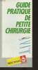Guide pratique de petite chirurgie -edition 1987. Collectif