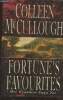 Fortune's favourites. McCullough Colleen