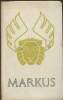 Das Evangelium nac Markus St. Mark's Gospel- L'évangile selon Saint Marc- Edition spéciale pour le tourisme en trois langues. Collectif