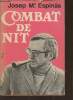 Combat de nit. Espinas Josep M.