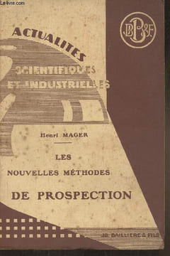 Les nouvelles méthodes de prospection. Mager Henri