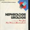 Néphrologie urologie. Zech Paul, Perrin Paul, Laville Maurice