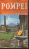 Pompei-Guide pratique pour la visite des fouilles- 3 itinéraires. Pucci Eugenio