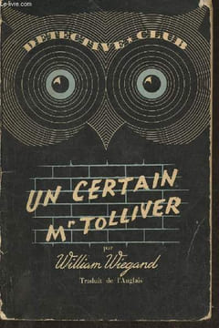Un certain Mr Tolliver. Wiegand William