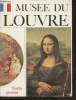 Le musée du Louvre- Guide général. Collectif
