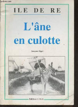 L'île de Ré- L'âne en culotte. Sigot Jacques