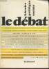 Le débat n°18- Janvier 1982-Sommaire: La situation française- Le socialisme et les intellectuels: le conflit caché par Diana Pinto- France archaïque, ...