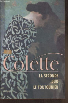 La seconde- Duo- Le toutounier. Colette