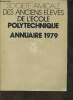 Société des anciens élèves de l'école polytechnique - Annuaie 1979. Collectif