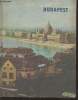 "Budapest (Collection ""Ungarn in Bildern"")". Collectif
