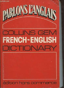 Parlons l'anglais - French-English (collins gem dictionary)