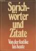 Sprichwörter und Zitate- Von der Antike bis heute. Werner Martin