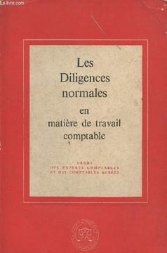 Les diligences normales en matière de travail comptable. Ordre des experts comptables et des comptables agr