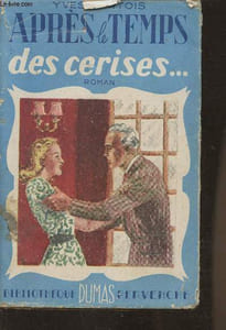 Après le temps des cerises -roman