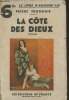 "La côte des Dieux (Collection ""Le livre d'aujourd'hui"")". Frondaie Pierre