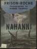 "Nahanni (Collection ""Romans et récits de Roger Frison-Roche"")". Frison-Roche Roger