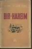 Bir-Hakeim (27 Mai - 11 Juin 1942). Collectif