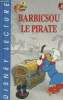 "Barbicsou le pirate (Collection ""Disney club lecture"")". Collectif