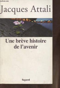 Une brève histoire de l'avenir