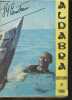 Aldabra- Sanctuaire de Corail. Commandant Coustean Jacques-Yves