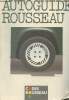 Autoguide Rousseau. Collectif