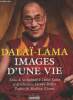 Dalaï-Lama- Images d'une vie. Sa Sainteté le Dalaï-Lama,Vernier-Palliez Claudine