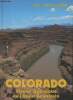 "Colorado, fleuve légendaire de l'Ouest Américain (Collection ""Incroyable Amérique"")". Aubert Michel et Madeleine