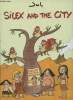 Silex and the city Tome I: avant notre ère. Jul