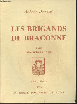 Les brigands de Braconne. Ardouin-Dumazet