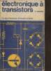 Electronique à transistors- études pratiques et manipulations. Besson R.