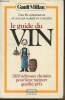 Le guide du vin-Gault Millau. Collectif