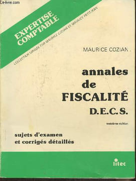Annales de fiscalité D.E.C.S.. Cozian Maurice, Petitjean Maurice