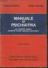 Manuale du psichiatria per studenti, medici, assistenti sociali, operatori pschiatrici. Giberti Franco, Rossi Romolo
