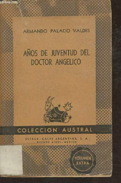 Anos de juventud del Doctor Angelico. Palacio Valdes Armando