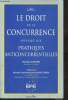 Le Droit de la concurrence appliqu&eacute; aux pratiques anticoncurrentielles. Galene Ren&eacute;e