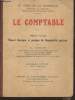 Le comptable Premier Volume: Manuel théorique et pratique de Comptabilité générale. Demur E.