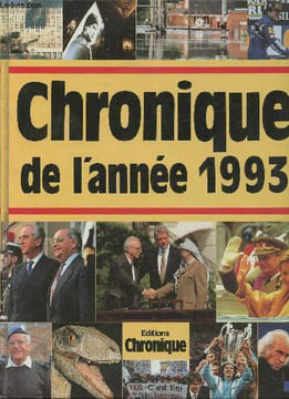 Chronique de l'année 1993. Grasset Pierre-Yves, Collectif