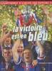 La victoire des bleu- Championnat d'Europe des nations 2000 le livre d'or. Grimault Dominique, Ramsay Arnaud