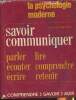 Psychologie moderne- Savoir communiquer. Gauquelin Françoise