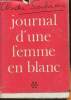 Journal d'une Femme en blanc tome 1 - roman. Soubiran André