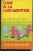 "Guide de la contraception (Collection ""Pour se bien porter"")". Docteur Goiran J.-P.