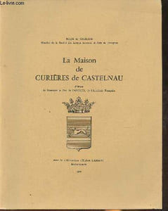 La maison de Curières de Castelnau