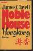 Noble house Hongkong- roman. Clavell James
