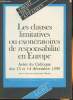 Les clauses limitatives ou exonérations de responsabilité en Europe- Actes du Colloque des 13 et 14 décembre 1990- Centre de droit des obligations de ...